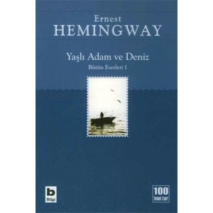 Yaşlı Adam ve Deniz Bütün Eserleri 1