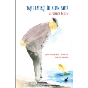 Yaşlı Balıkçı İle Altın Balık