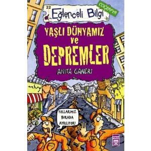 Yaşlı Dünyamız ve Depremler