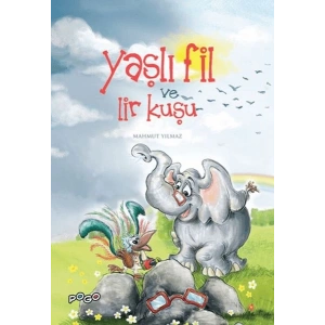 Yaşlı Fil ve Lir Kuşu
