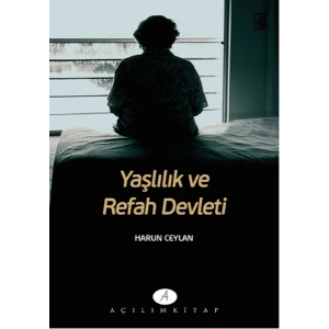 Yaşlılık ve Refah Devleti