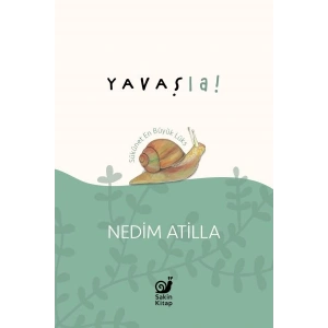 Yavaş La!