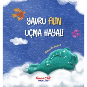 Yavru Filin Uçma Hayali