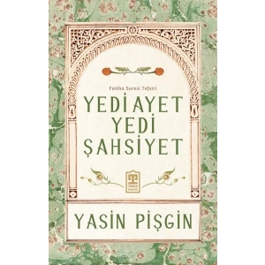 Yedi Ayet Yedi Şahsiyet & Fatiha Suresi Tefsiri