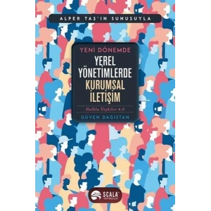 Yeni Dönemde Yerel Yönetimlerde Kurumsal İletişim