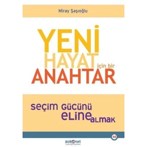 Yeni Hayat İçin Bir Anahtar