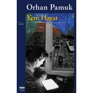Yeni Hayat (Orhan Pamuk)