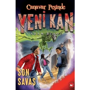 Yeni Kan 4 - Son Savaş - Canavar Peşinde