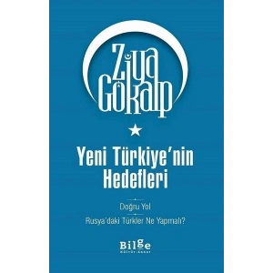 Yeni Türkiyenin Hedefleri