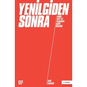 Yenilgiden Sonra Doğu Batı ile Yaşamayı Nasıl Öğrendi