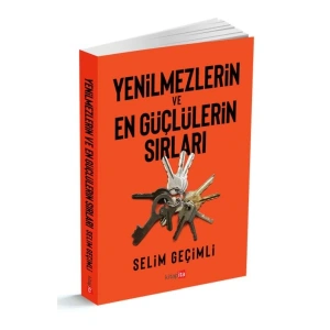 Yenilmezlerin Ve En Güçlülerin Sırları