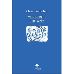 Yerlerde Bir Aziz