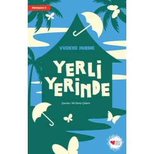 Yerli Yerinde - Dönüşüm 2