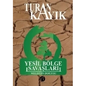 Yeşil Bölge Savaşları (Ciltli)  Meleğin Doğuşu