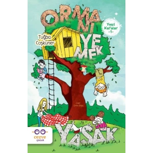 Yeşil Kafalar 1 - Ormanı Yemek Yasak