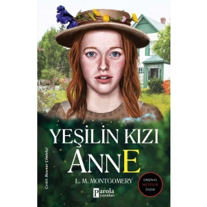 Yeşilin Kızı Anne - Ciltsiz