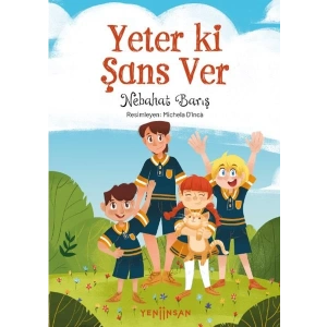 Yeter ki Şans Ver