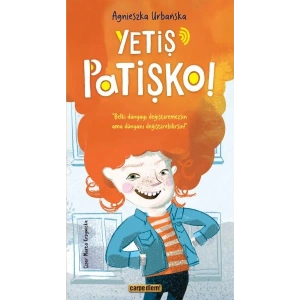 Yetiş Patişko!