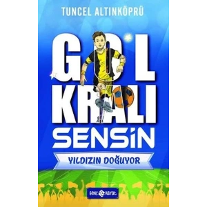 Yıldızın Doğuyor - Gol Kralı Sensin