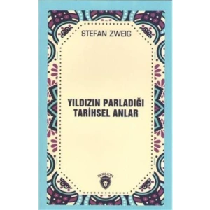 Yıldızın Parladığı Tarihsel Anlar