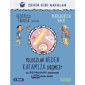 Yildızlar Neden Kafamıza Düşmez? - Ve Astronomi Hakkında Birçok Soru Daha
