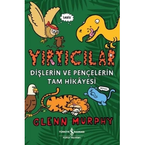 Yırtıcılar - Dişlerin Ve Pençelerin Tam Hikayesi
