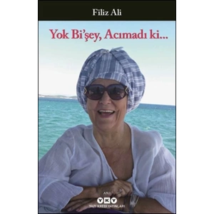 Yok Bişey, Acımadı ki...