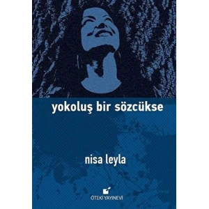 Yokoluş Bir Sözcükse