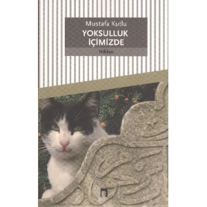 Yoksulluk İçimizde