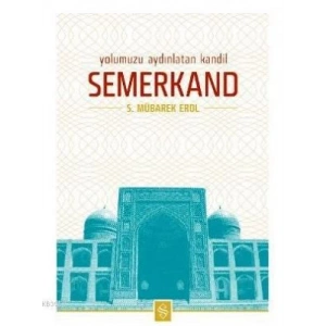 Yolumuzu Aydınlatan Kandil Semerkand