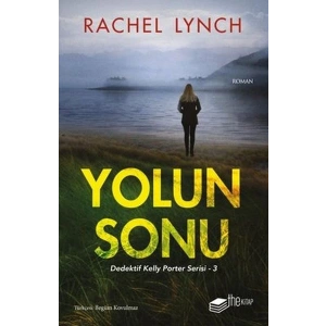 Yolun Sonu - Dedektif Kelly Porter Serisi 3