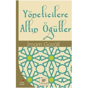 Yöneticilere Altın Öğütler