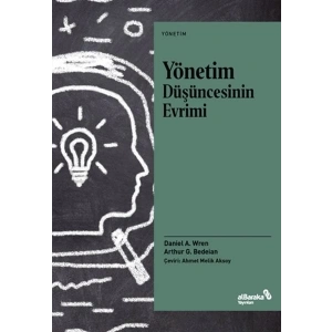Yönetim Düşüncesinin Evrimi