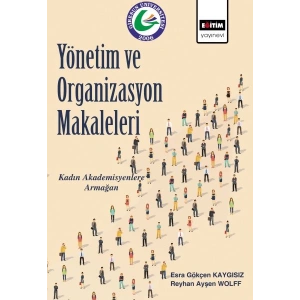Yönetim ve Organizasyon Makaleleri