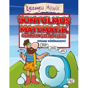 Yontulmuş Matematik - Sayıların Gizemli Tarihi
