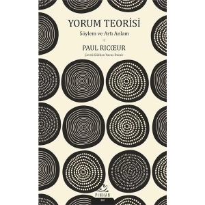 Yorum Teorisi - Söylem ve Artı Anlam