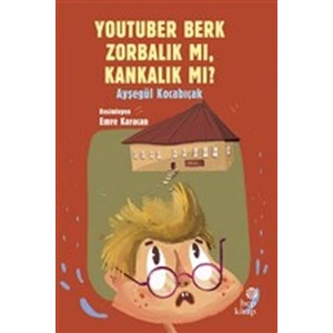 YouTuber Berk Zorbalık mı, Kankalık mı?