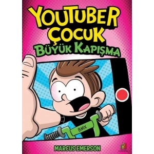 Youtuber Çocuk Büyük Kapışma