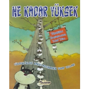 Yükseklikleri Karşılaştırmanın Tuhaf Yolları - Ne Kadar Yüksek