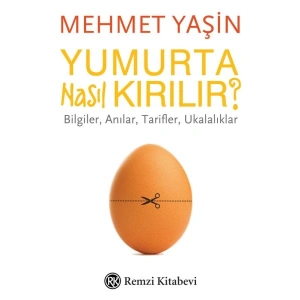 Yumurta Nasıl Kırılır?