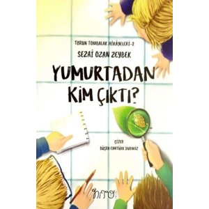 Yumurtadan Kim Çıktı?