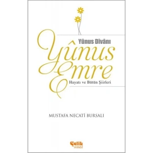 Yunus Emre Hayatı ve Bütün Şiirleri