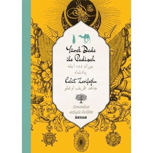 Yürekdede ile Padişah - Osmanlıca