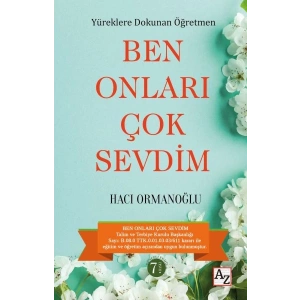 Yüreklere Dokunan Öğretmen Ben Onları Çok Sevdim