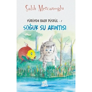 Yürüyen Balık Püskül-1 Soğuk Su Akıntısı