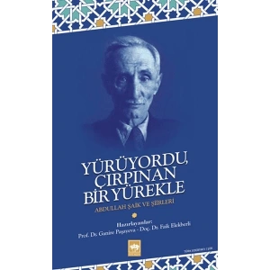 Yürüyordu Çırpınan Bir Yürekle