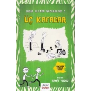 Yusuf Alinin Maceraları 2 - Üç Kafadar