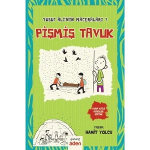 Yusuf Ali’nin Maceraları 7 - Pişmiş Tavuk