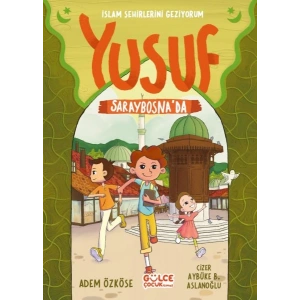 Yusuf Saraybosnada  - İslam Şehirlerini Geziyorum