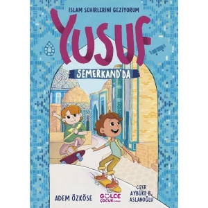 Yusuf Semerkantta - İslam Şehirlerini Geziyorum